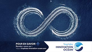 Donnez de la visibilité à vos projets : Trophées Innovation Océan®, candidatez !