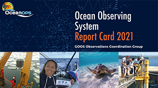 Ocean Observing System Report Card 2021