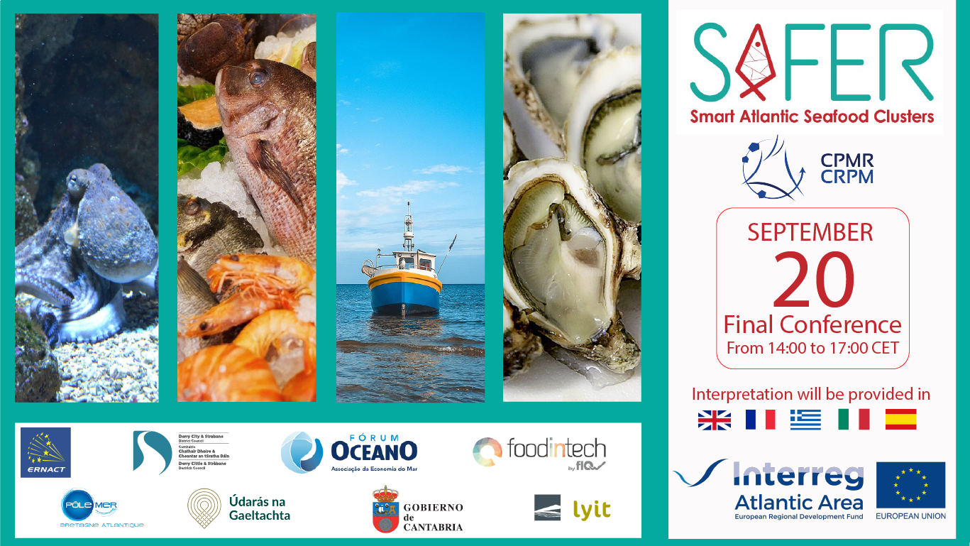 SAFER (Smart Atlantic Seafood Clusters) Final Conference