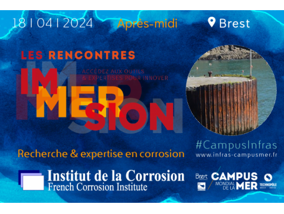 Rencontre Immersion : Institut de la Corrosion