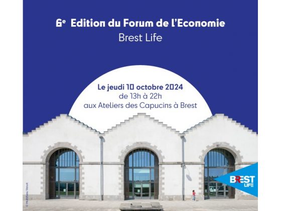 6e Edition du Forum de l'Economie Brest Life