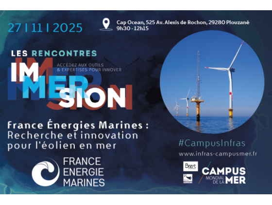 Rencontres Immersion : France Énergies Marines - recherche et innovation pour l'éolien en mer