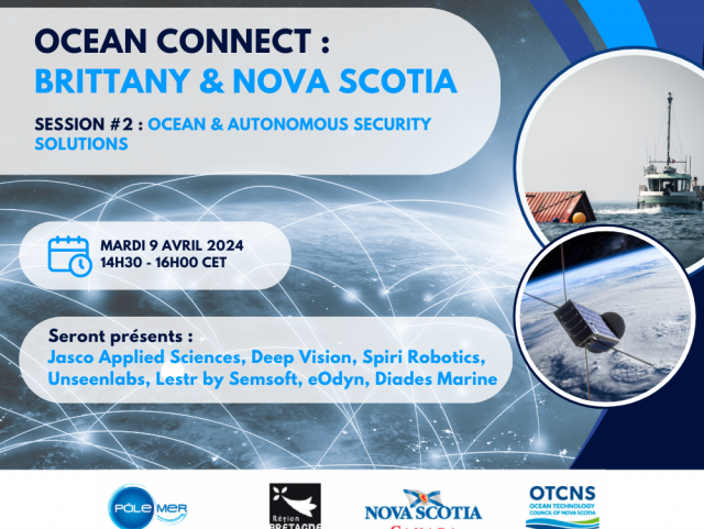 OCEAN CONNECT // BRITTANY & NOVA SCOTIA, Session #2 : Ocean & Autonomous Security Solutions