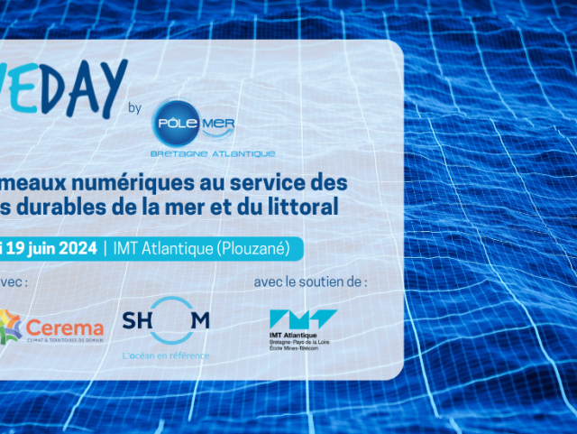 Blue Day « Les jumeaux numériques au service des usages durables de la mer et du littoral »