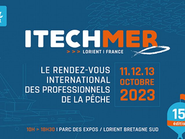 ITECHMER, le rendez-vous international des professionnels de la pêche
