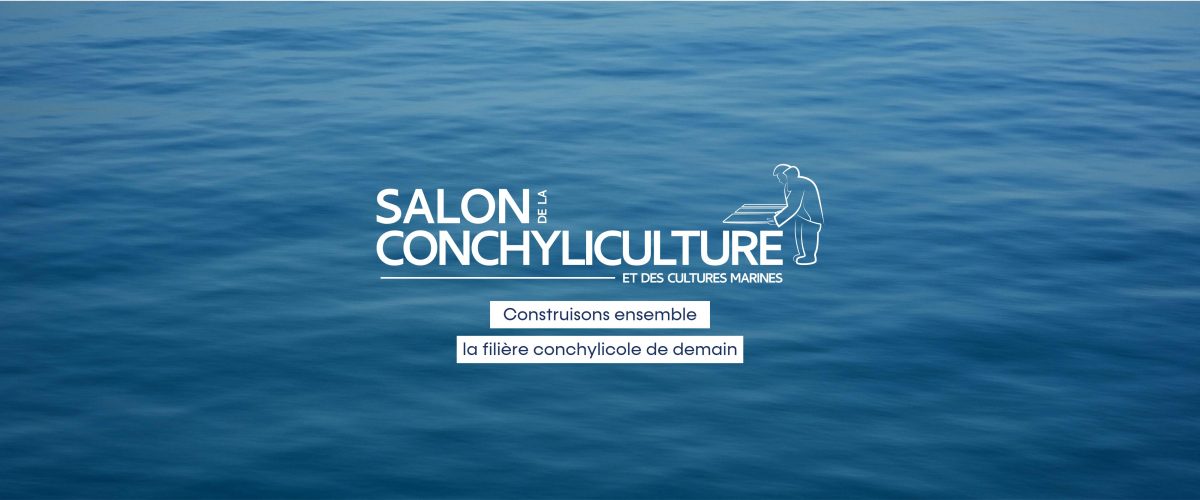 Salon de la Conchyliculture et des Cultures Marines