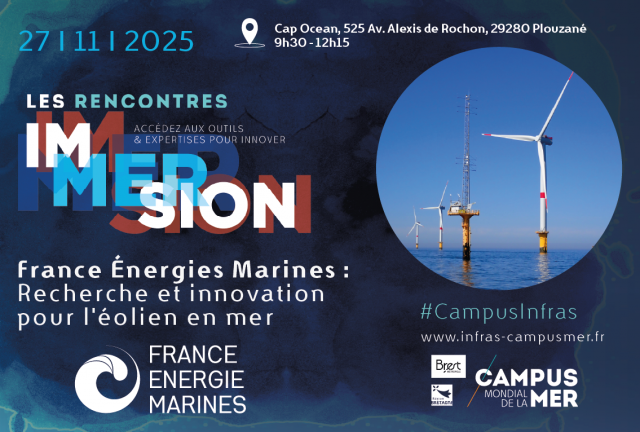 Rencontres Immersion : France Énergies Marines - recherche et innovation pour l'éolien en mer