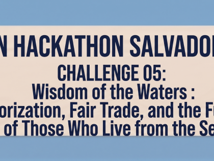 SAL05 - Wisdom of the Waters – Valorization, Fair Trade, and the Future of Those Who Live from the Sea